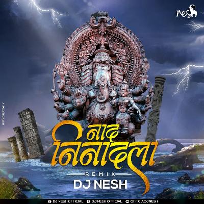 Naad Ninadla (Anand Shinde) -  DJ NeSH